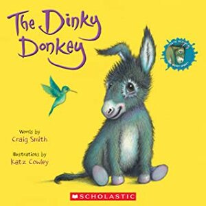 The Dinky Donkey by Katz Cowley, Craig Smith