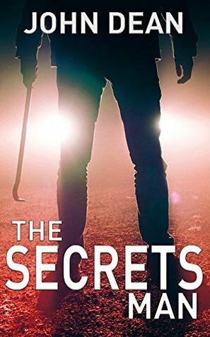 The Secrets Man by John Dean