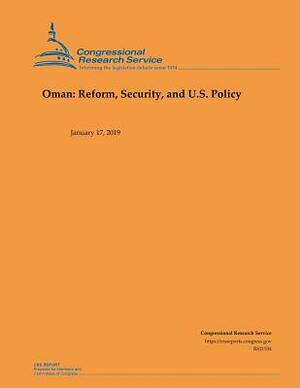 Oman: Reform, Security and U.S. Policy by Congressional Research Service