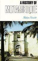 A History of Mozambique by M. D. D. Newitt