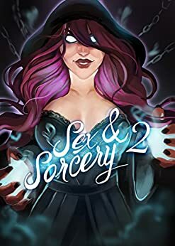 Sex & Sorcery 2 by Jamie MacFrey, Zoe Miller, Ian Blackwood, Ian Saul Whitcomb, Elaine Rose, P.T. Winters, Lilya Loring, Belinda LaPage, E.C. Revelle