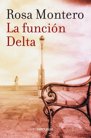 La función delta by Rosa Montero