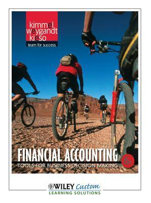 Financial Accounting: Tools for Business Decision Making by Donald E. Kieso, Paul D. Kimmel, Jerry J. Weygandt