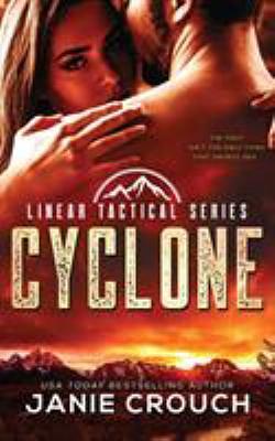 Cyclone: A Protective Hero Romantic Suspense by Crouch, Janie