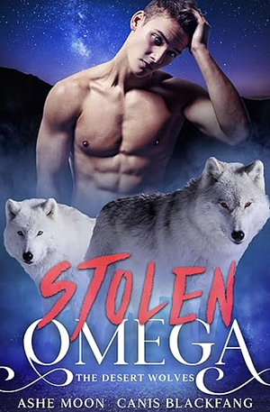 Stolen Omega by Canis Blackfang, Ashe Moon