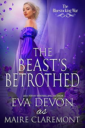 The Beast's Betrothed by Maire Claremont, Eva Devon