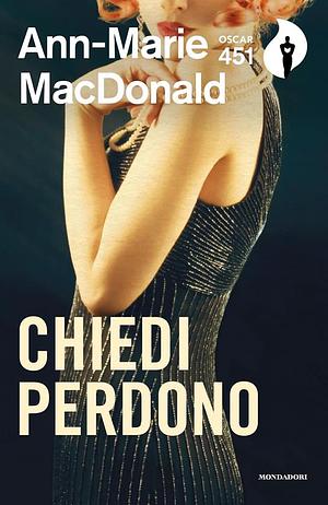 Chiedi perdono by Ann-Marie MacDonald