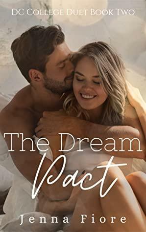 The Dream Pact by Jenna Fiore