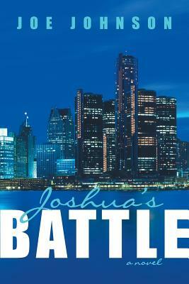 Joshua's Battle by Joe Johnson