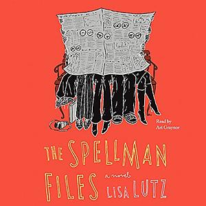 The Spellman Files (Unabridged) by Lisa Lutz