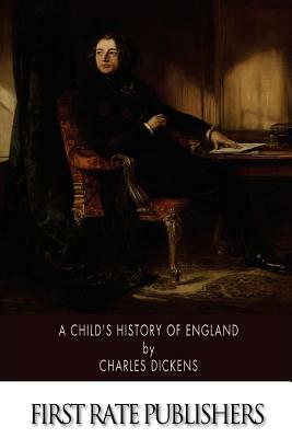 A Child's History of England by Charles Dickens