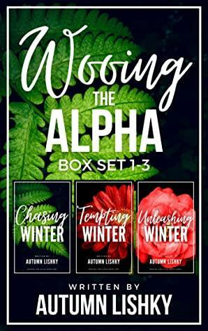 Wooing the Alpha Series Boxset by Autumn Lishky, Autumn Lishky
