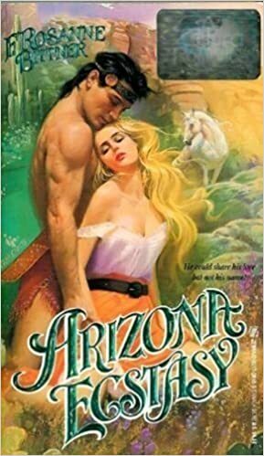 Arizona Ecstasy by F. Rosanne Bittner, Rosanne Bittner