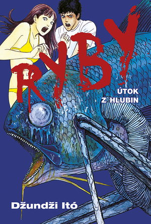 Ryby: Útok z hlubin by Junji Ito