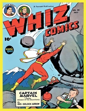 Whiz Comics # 99 by Fawcett Publications