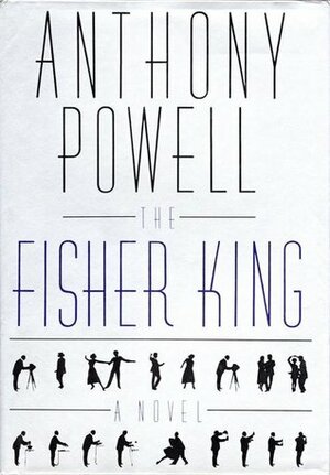 The Fisher King by Anthony Powell