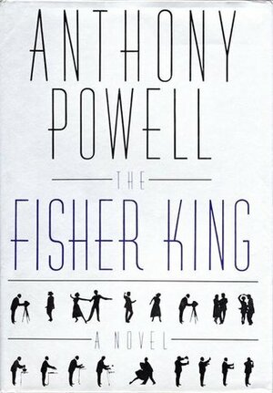 The Fisher King by Anthony Powell