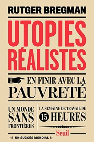 Utopies réalistes by Rutger Bregman, Jelia Amrali