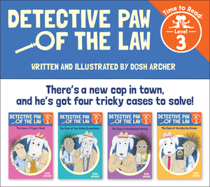 Detective Paw of the Law Set (Detective Paw of the Law: Time to Read, Level 3) by Dosh Archer