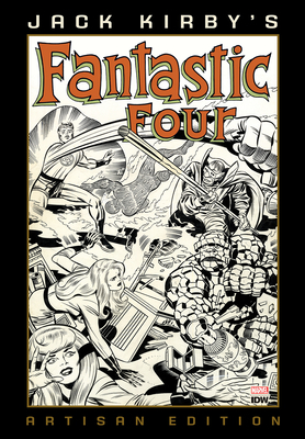 Jack Kirby's Fantastic Four Artisan Edition by 