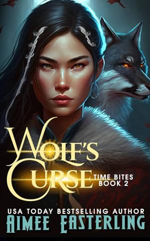 Wolf's Curse by Aimee Easterling