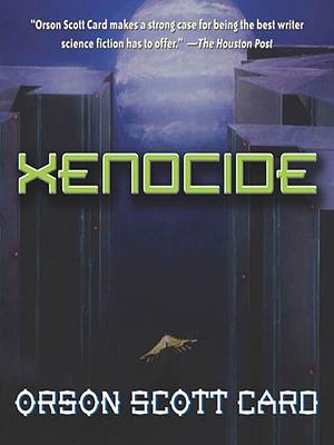 Xenocide by Orson Scott Card