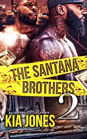 The Santana Brothers 2 by Kia Jones