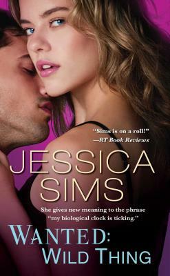 Wanted: Wild Thing by Jessica Sims