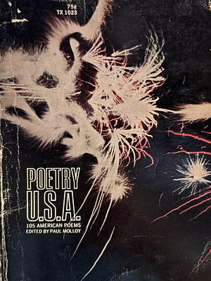 Poetry U.S.A.: 105 American Poems by Paul Molloy