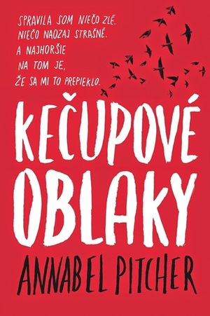 Kečupové oblaky by Soňa Greer, Annabel Pitcher