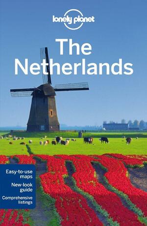 Lonely Planet: The Netherlands by Ryan Ver Berkmoes, Karla Zimmerman