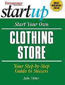 Start Your Own Clothing Store by Entrepreneur Press