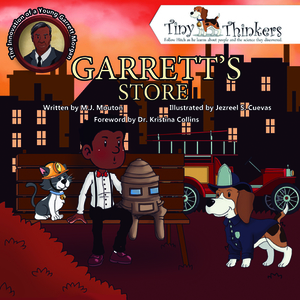 Garrett's Store: The Ingenuity of a Young Garrett Morgan by M. J. Mouton