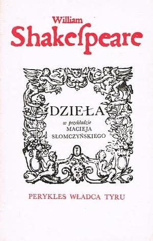 Perykles władca Tyru by William Shakespeare