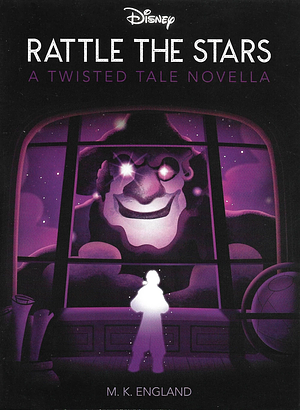 Rattle The Stars by M.K. England