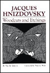 Jacques Hnizdovsky, Woodcuts: Woodcuts and Etchings by Jacques Hnizdovsky