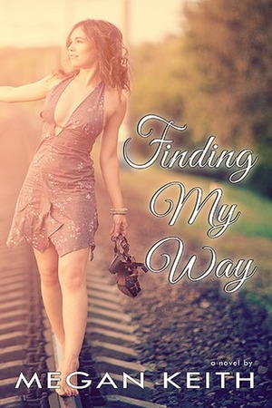 Finding My Way by Megan Keith
