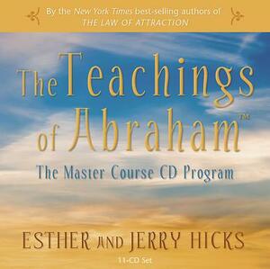 The Teachings of Abraham: The Master Course Audio by Esther Hicks, Jerry Hicks