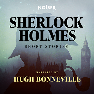 Sherlock Holmes, Short Stories by Arthur Conan Doyle