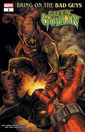 Bring On The Bad Guys: Green Goblin (2025) #1 by Marc Guggenheim