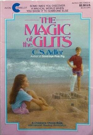 Magic of the Glits by C.S. Adler