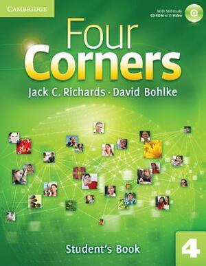 Four Corners Level 4 Student's Book with Self-Study CD-ROM and Online Workbook Pack by David Bohlke, Jack C. Richards