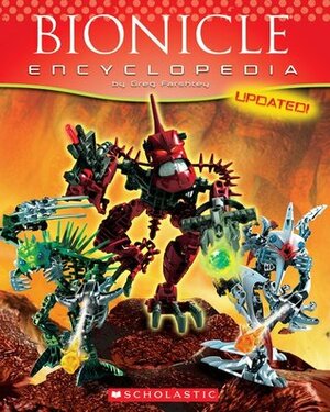 Bionicle Encyclopedia Updated by Greg Farshtey