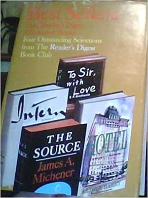 Best Sellers From Reader's Digest Condensed 1966 - Hotel St. Gregory / Intern / Naked Edge / The Source / To Sir, With Love by Arthur Hailey, James Albert Michener, Doctor X., John Castle