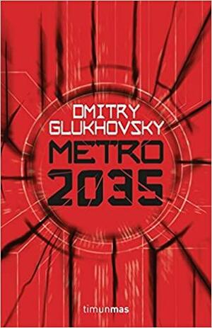 Metro 2035 by Andrew Bromfield, Dmitry Glukhovsky