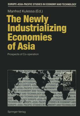 The Newly Industrializing Economies of Asia: Prospects of Co-Operation by 