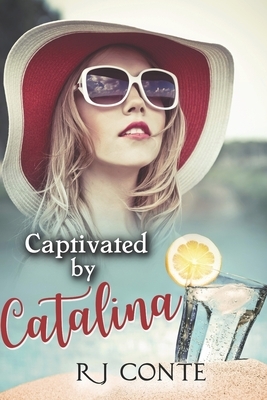 Captivated by Catalina by Rj Conte