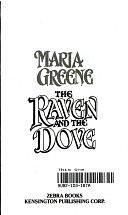 The Raven and the Dove by Maria Greene