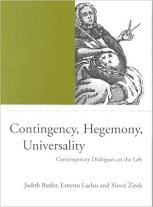 Olumsallık, Hegemonya, Evrensellik by Slavoj Žižek, Judith Butler, Ernesto Laclau