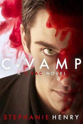 C-Vamp: Book #2 in the C-Vac series by Stephanie Henry
